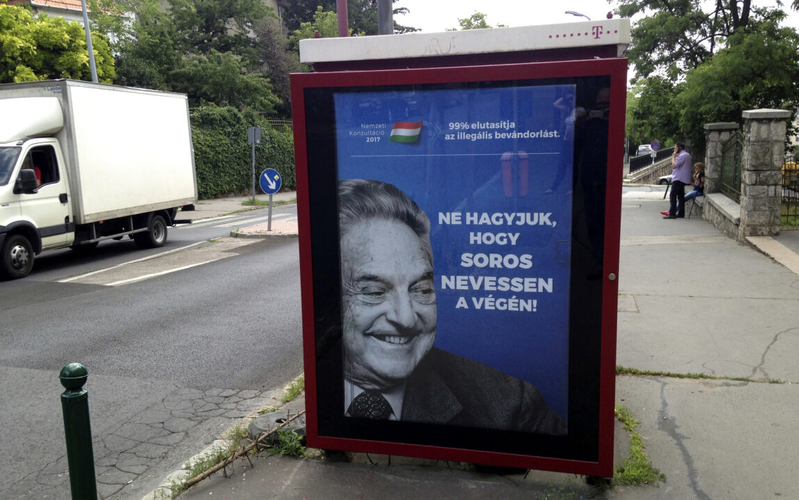 An anti-Soros campaign reading "99 percent reject illegal migration" and “Let’s not allow Soros to have the last laugh” in Budapest, Hungary, July 5, 2017. (AP/Pablo Gorondi)